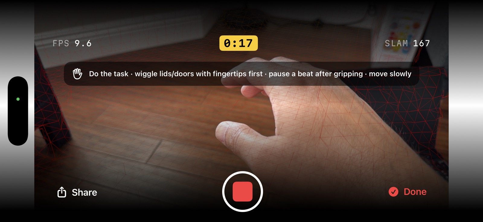 Eye app recording eyes-free — a live camera view with a LiDAR mesh overlay, a hand tracked in real time, and an on-screen coaching banner